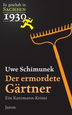 Der ermordete Gärtner (eBook, ePUB) - Schimunek, Uwe