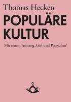 Populäre Kultur (eBook, ePUB) - Hecken, Thomas