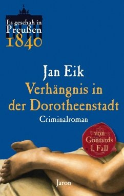 Verhängnis in der Dorotheenstadt / von Gontard Bd.1 (eBook, ePUB) - Eik, Jan