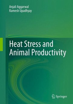 Heat Stress and Animal Productivity (eBook, PDF) - Aggarwal, Anjali; Upadhyay, Ramesh