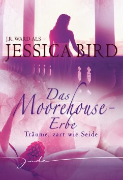 Träume Zart wie Seide (eBook, ePUB) - Bird, Jessica