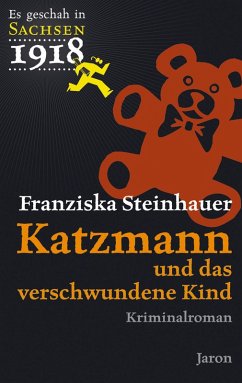Katzmann und das verschwundene Kind (eBook, ePUB) - Steinhauer, Franziska
