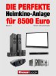 Die perfekte Heimkino-Anlage für 8500... - Bild 1