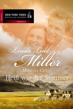 Heiß wie der Sommer / Montana Creeds Bd.3 (eBook, ePUB) - Miller, Linda Lael