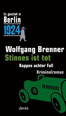 Stinnes ist tot (eBook, ePUB) - Brenner, Wolfgang