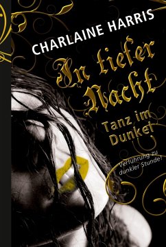 Tanz im Dunkel (eBook, ePUB) - Harris, Charlaine