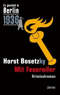Mit Feuereifer (eBook, ePUB) - Bosetzky, Horst