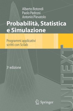 Probabilità Statistica e Simulazione (eBook, PDF) - Rotondi, A.; Pedroni, P.; Pievatolo, A.