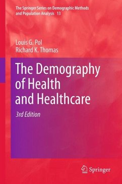 The Demography of Health and Healthcare (eBook, PDF) - Pol, Louis G.; Thomas, Richard K.