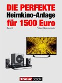 Die perfekte Heimkino-Anlage für 1500 Euro (Band 2) (eBook, ePUB)
