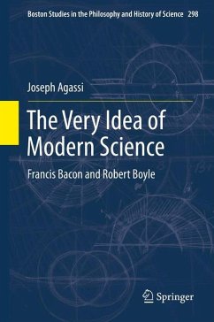 The Very Idea of Modern Science (eBook, PDF) - Agassi, Joseph