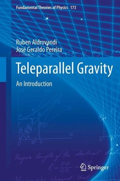 Teleparallel Gravity (eBook, PDF) - Aldrovandi, Ruben; Pereira, Jose G