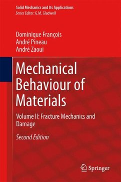 Mechanical Behaviour of Materials (eBook, PDF) - François, Dominique; Pineau, André; Zaoui, André