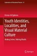 Youth Identities, Localities, and... - Bild 1