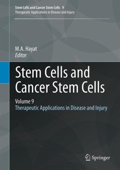Stem Cells and Cancer Stem Cells, Volume 9 (eBook, PDF)
