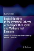 Logical Thinking in the Pyramidal Schema of Concepts: The Logical and Mathematical Elements (eBook, PDF)