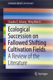 Ecological Succession on Fallowed Shifting Cultivation Fields (eBook, PDF)