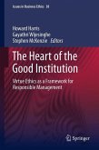 The Heart of the Good Institution (eBook, PDF)