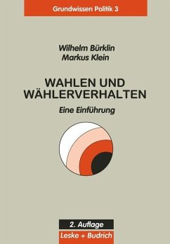 Wahlen und Wählerverhalten - Bürklin, Wilhelm;Klein, Markus
