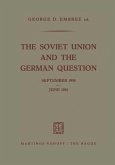 The Soviet Union and the German Question September 1958 ¿ June 1961