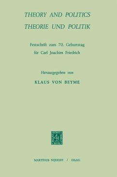 Theory and Politics / Theorie und Politik - Friedrich, Carl Joachim