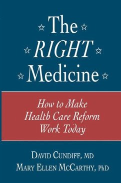 The Right Medicine - Cundiff, David; McCarthy, Mary Ellen