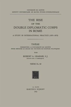 The Rise of the Double Diplomatic Corps in Rome - Graham, Robert A.