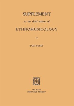 Supplement to the third edition of Ethnomusicology - Kunst, Jaap