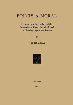 Gold Points a Moral - Huizinga, J. H.