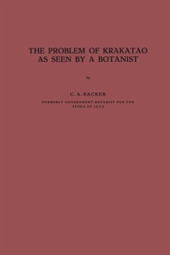 The Problem of Krakatao as Seen by a Botanist - Backer, C. A.