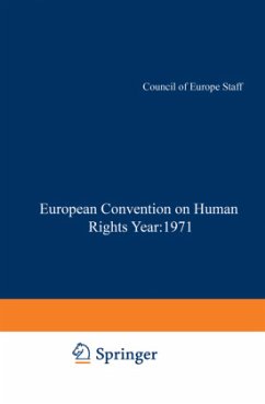 Yearbook of the European Convention on Human Rights / Annuaire dela convention Europeenne des Droits de L¿Homme - Council of Europe Staff