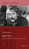 Gerd Poppe - Ein unangepasstes Leben in der DDR