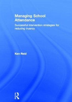 Managing School Attendance - Reid, Ken