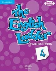 The English Ladder Level 4 Teacher's Book - House, Susan; Scott, Katharine; House, Paul