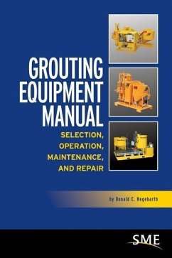 Grouting Equipment Manual - Hegebarth, Donald C