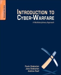 Introduction to Cyber-Warfare - Shakarian, Paulo; Shakarian, Jana; Ruef, Andrew