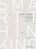 Smart Thinking: Skills for Critical Understanding and Writing, Second Edition - Re-Issue