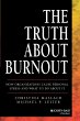 The Truth about Burnout - Bild 1