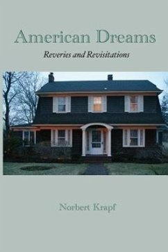 American Dreams: Reveries and Revisitations - Krapf, Norbert