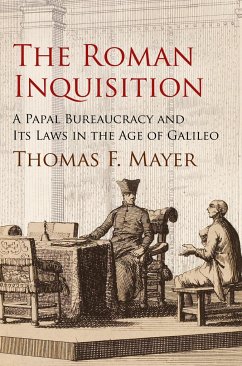 The Roman Inquisition - Mayer, Thomas F