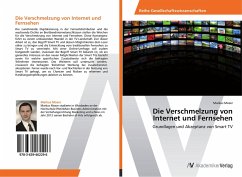 Die Verschmelzung von Internet und Fernsehen