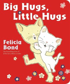 Big Hugs, Little Hugs - Bond, Felicia