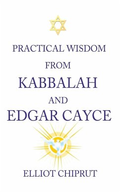 Cover Practical Wisdom from Kabbalah and Edgar Cayce