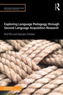 Exploring Language Pedagogy through Second Language Acquisition Research - Ellis, Rod; Shintani, Natsuko