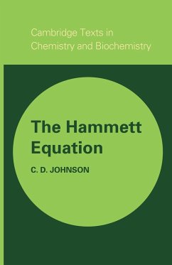 The Hammett Equation - Johnson, C. D.; Johnson, Eric Ed.; Johnson, Eric Ed