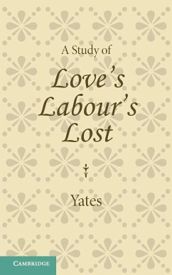 A Study of Love's Labour's Lost - Yates, Frances