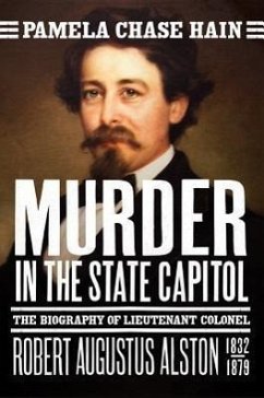 Murder in the State Capitol - Hain, Pamela C.