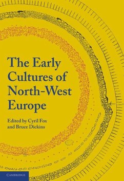 The Early Cultures of North-West Europe - Chadwick, H. Munro