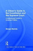 A Citizen's Guide to the Constitution and the Supreme Court