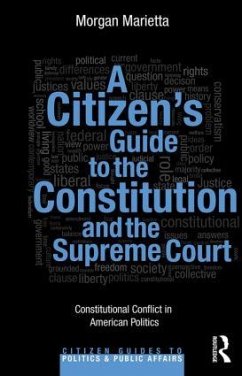 A Citizen's Guide to the Constitution and the Supreme Court - Marietta, Morgan